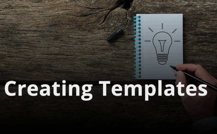 Creating strategies using templates